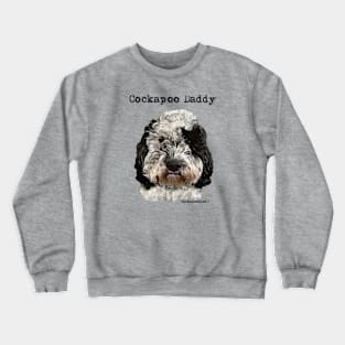 Cockapoo Dog Dad Crewneck Sweatshirt